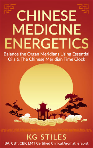 Essential Oils & Chinese Medicine Energetics: Balancing the Organ Meridians for Optimal Health-ebook-PurePlant Essentials