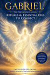 Archangel Gabriel: The Messenger Angel - Rituals & Essential Oils to Connect - By KG Stiles-ebook-PurePlant Essentials