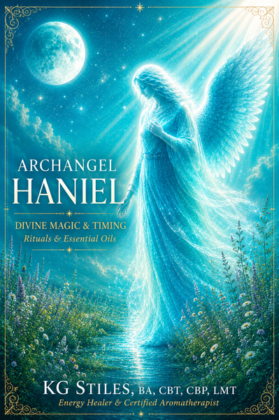 Archangel Haniel - Divine Magic & TIming - Rituals & Essential Oils - By KG Stiles-ebook-PurePlant Essentials